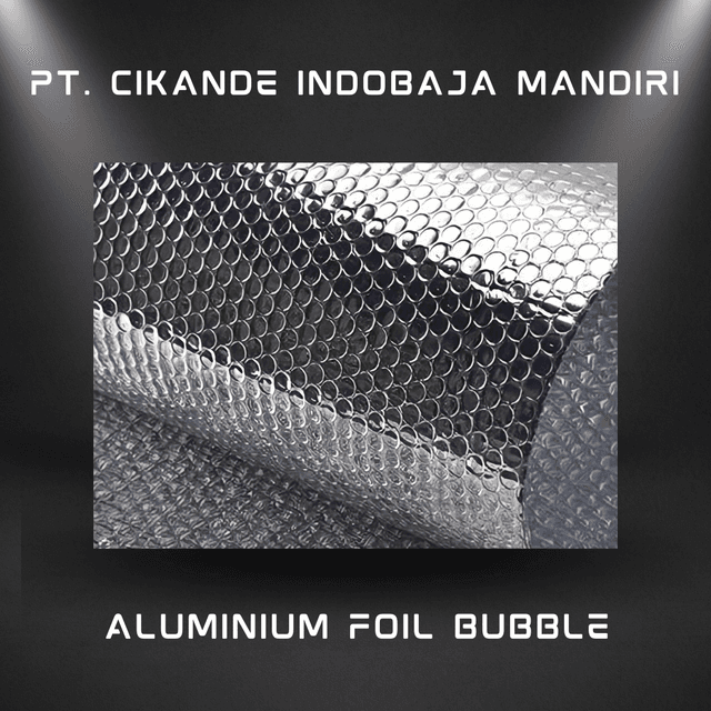 Aluminium Foil Bubble